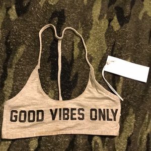 Good vibes only bralette